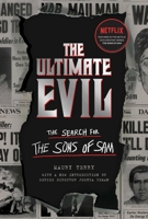 The Ultimate Evil: The Truth about the Cult Murders: Son of Sam and Beyond 1683692845 Book Cover