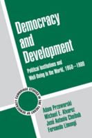 Democracy and Development (Cambridge Studies in the Theory of Democracy) 0521793793 Book Cover