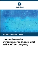 Innovationen in Strömungsmechanik und Wärmeübertragung 6207382978 Book Cover