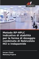 Stabilitätsindikative RP-HPLC-Methode für die kombinierte Darreichungsform: von Nebivolol HCl und Indapamid (German Edition) 6208816688 Book Cover