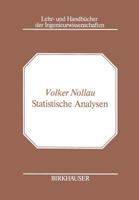 Statistische Analysen: Mathematische Methoden Der Planung Und Auswertung Von Versuchen 3034853505 Book Cover