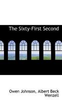 The Sixty-First Second 1022172581 Book Cover