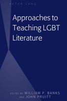 Approaches to Teaching LGBT Literature 1433141914 Book Cover