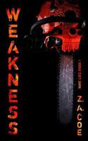 Weakness: Nine Lies Book 1 1545203938 Book Cover