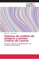 Sistema de análisis de peligros y puntos críticos de control: Caso de estudio en embotelladora de bebidas carbonatadas 6202157739 Book Cover