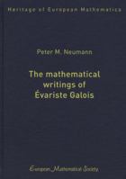 The Mathematical Writings of Evariste Galois 303719104X Book Cover