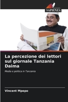 La percezione dei lettori sul giornale Tanzania Daima (Italian Edition) 6206681394 Book Cover