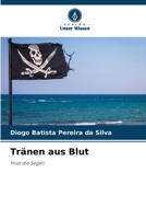 Tränen aus Blut (German Edition) 6207750934 Book Cover