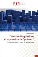 Diversité Linguistique Et Expression Du "présent " 3841679161 Book Cover