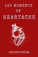 139 Moments of Heartache B08JB1GQN7 Book Cover