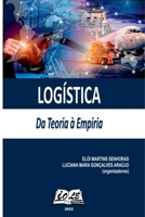 Logística: Da Teoria À Empiria (Portuguese Edition) 6599835600 Book Cover