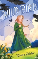 Wild Bird 125083340X Book Cover