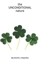 The Unconditional Nature 1798964953 Book Cover