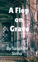 A Flop on Grave 1636698069 Book Cover