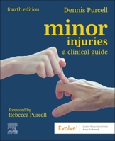 Minor Injuries: A Clinical Guide 0702083860 Book Cover