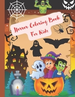 Horror Coloring Book For Kids B09T833WMS Book Cover