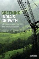 Greening India's Growth: Costs, Valuations and Tra 0415719356 Book Cover