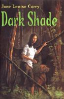 Dark Shade 0689818122 Book Cover