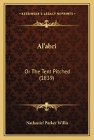 A l'Abri: Or the Tent Pitch'd 1275622143 Book Cover