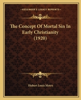 The Concept Of Mortal Sin In Early Christianity 1104249510 Book Cover