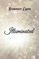 Illuminated (Power Of The Light) B0FH5G8S7F Book Cover