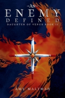 An Enemy Defined B08WZH57GP Book Cover