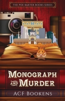 Monograph And Murder 1952430674 Book Cover