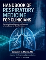 Handbook of Respiratory Medicine for Clinicians: Pathophysiology, Diagnosis, and Treatment of Lung Disease for Chest Physicians B0H9SNLTNK Book Cover