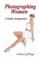 Photographing Women 1451530056 Book Cover