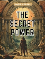 The Secret Power 1517264332 Book Cover