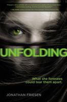 Unfolding 031074833X Book Cover