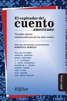 El esplendor del Cuento Americano: Grandes Relatos Estadounidenses de los Años Veinte (Spanish Edition) B0FJFZF7XL Book Cover