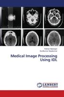 Medical Image Processing Using IDL 6202565993 Book Cover