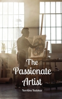 The Passionate Artist 9916870136 Book Cover