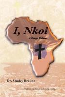 I, Nkoi,: A Congo Palaver 1478374225 Book Cover