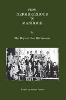 From Neighborhood to Manhood 098297583X Book Cover