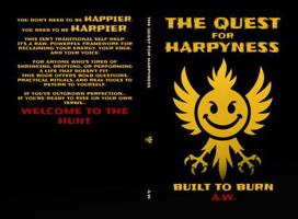 The Quest for Harpyness: The Unapologetic Path to Rising on Your Terms 1764154703 Book Cover