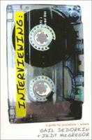 Interviewing: A Guide for Journalists and Writers 1865087017 Book Cover