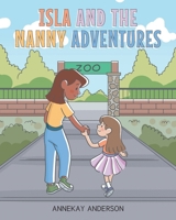Isla and the Nanny Adventures B0G4T91VHZ Book Cover