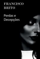 Perdas e Decepções 1518688802 Book Cover