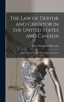 The law of debtor and creditor in the United States and Canada. 1240072457 Book Cover