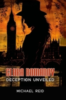 Clara Romanov I: Deception Unveiled 1471709760 Book Cover