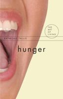 Hunger (The Art of Living) 184465155X Book Cover