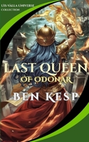 Last Queen of Odonar B0GFF7TVWT Book Cover