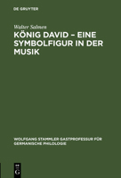 König David - Eine Symbolfigur in der Musik 311018074X Book Cover