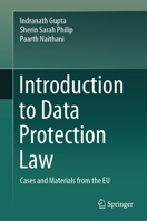 Introduction to Data Protection Law: Cases and Materials from the EU 9819763541 Book Cover