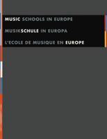 Music Schools in Europe/Musikschule in Europa/L'Ecole de Musique En Europe: Handbook of the European Union of Music Schools/Handbuch Der Europaischen 3795702917 Book Cover