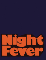 Night Fever: Film and Photography After Dark 3753305693 Book Cover