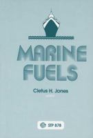 Marine Fuels: A Symposium (Astm Special Technical Publication// Stp) 0803104251 Book Cover