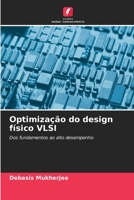 Optimização do design físico VLSI: Dos fundamentos ao alto desempenho 6206081907 Book Cover